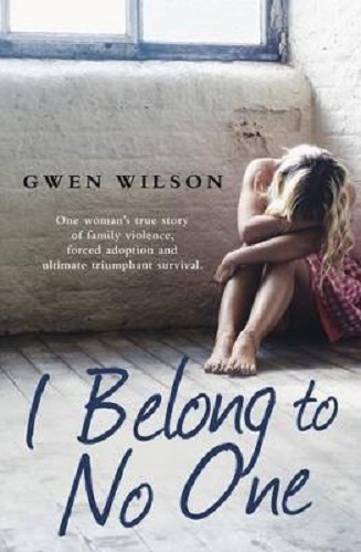 I Belong to No One By Gwen Wilson